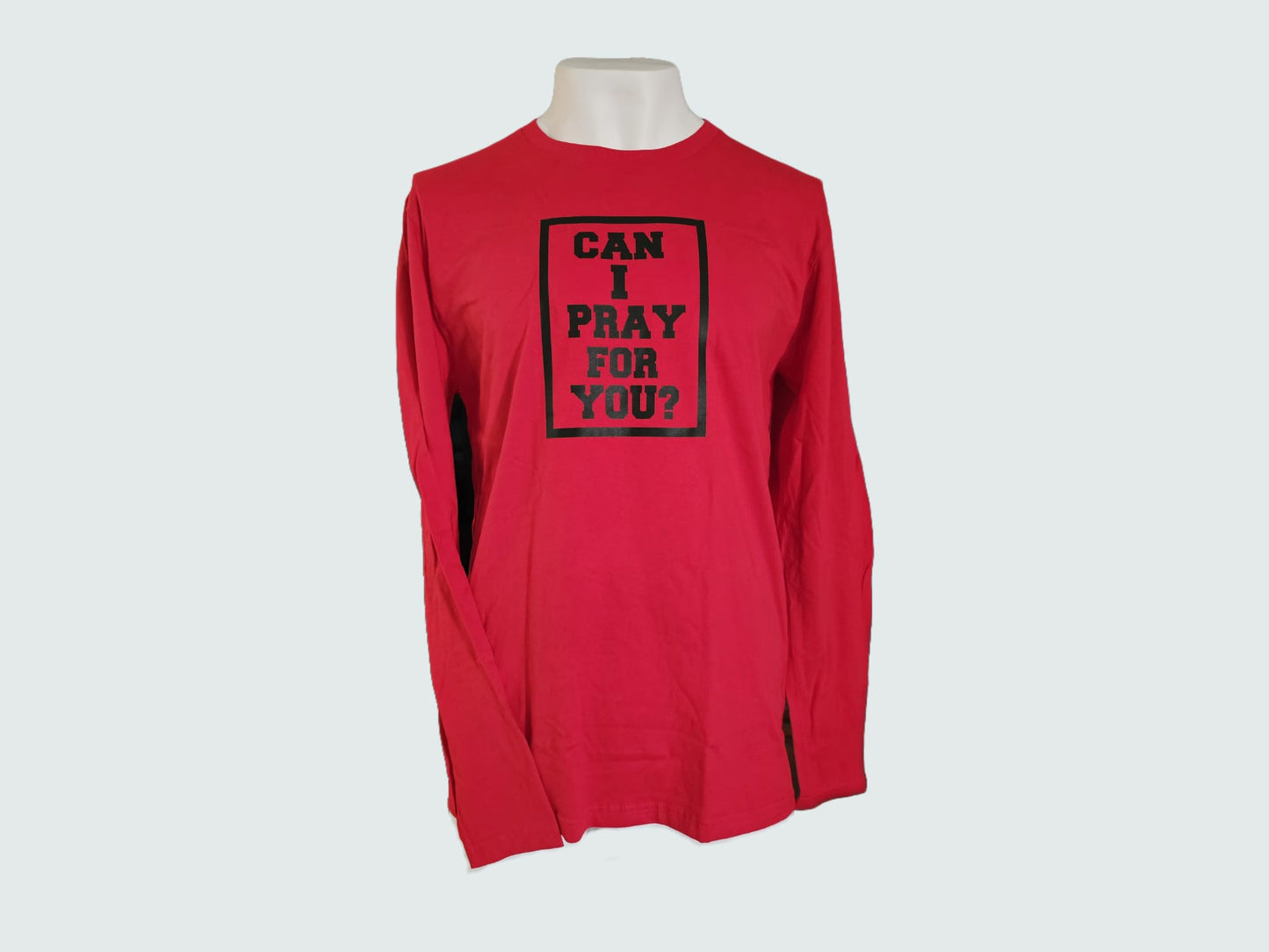 Can I Pray For You SLB Shirt